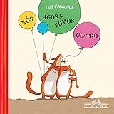 N&Atilde;&sup3;s Agora Somos Quatro (Em Portuguese do Brasil)