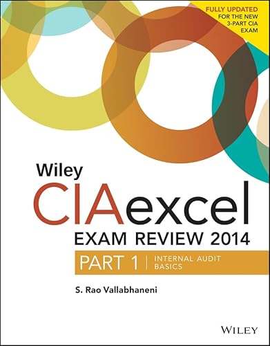 Wiley CIAexcel Exam Review 2014: Part 1, Internal Audit Basics (Wiley CIA Exam Review Series)