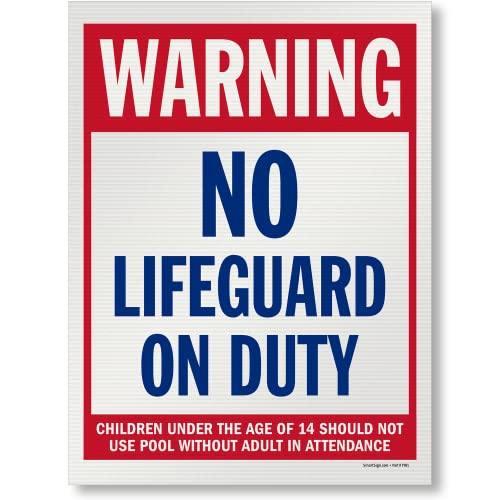 SmartSign 24 x 18 inch Warning - No Lifeguard On Duty Pool Sign Digitally Printed 160 mil Corrugated Plastic Chemical/Water-Resistant Red Blue and White