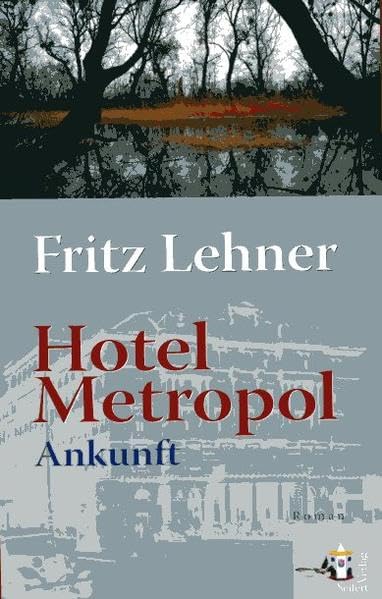 Hotel Metropol: Ankunft