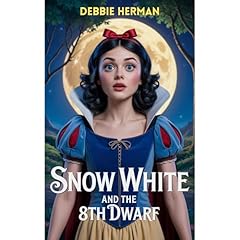 Snow White and the 8th Dwarf Audiolibro Por Debbie Herman arte de portada