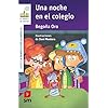 La pandilla de la ardilla 17. Una noche en el colegio (El Barco de Vapor Blanca)