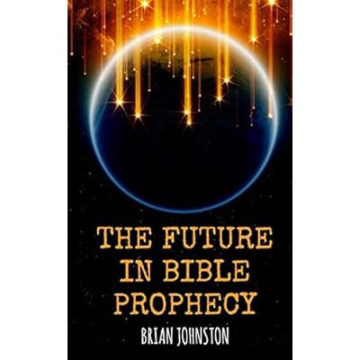 The Future in Bible Prophecy