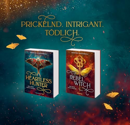 Heartless Hunter. Der rote Nachtfalter, Band 1 (SPIEGEL Bestseller | Knisternde Romantasy) (Der rote Nachtfalter, 1)