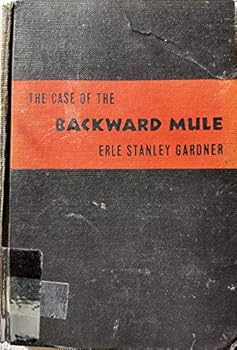 The Case of the Backyard Mule & The Case of the Black-eyed Blonde