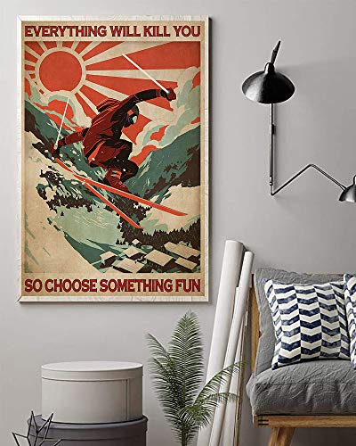 Skiing Everything Will Kill You So Choose Something Fun Vertical Poster Vintage Style Canvas Wall Art Snow Mountain Skiing Red Moon Retro Canvas Paintings Prints Motivational Wall Art Skiing Lover Poster On Canvas Artworks Skiing Inspirational Quotes Wall Decor For Room Office Wall Art Decors No Frame 16" X 24" #TOP4