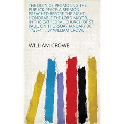 The Duty of Promoting the Publick Peace