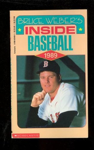 Bruce Weber's Inside Baseball, 1989 0590424491 Book Cover