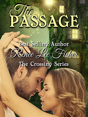 The Passage (The Crossing Series Book 2)
