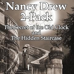 Nancy Drew 2-Pack: The Secret of the Old Clock and The Hidden Staircase Audiolibro Por Carolyn Keene, Mildred Benson arte de portada