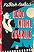 Produktbild Good night, Charlie: roman noir