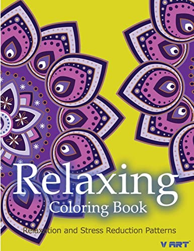 Relaxing Coloring Book: Coloring Books for Adults Relaxation : Relaxation & Stress Reduction Patterns