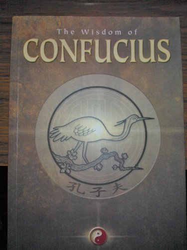Wisdom of Confucius 1840135131 Book Cover