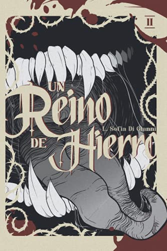 UN REINO DE HIERRO (UNA CORONA DE ESPINAS)