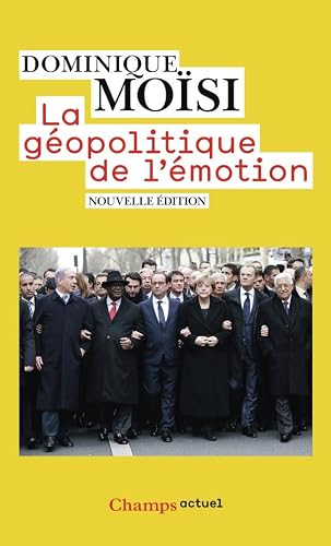 Couverture de La géopolitique de l'émotion