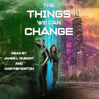 The Things We Can Change Audiobook By Karyne Norton cover art