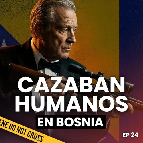 SAFARIS HUMANOS EN BOSNIA | 100K USD POR PERSONA E24