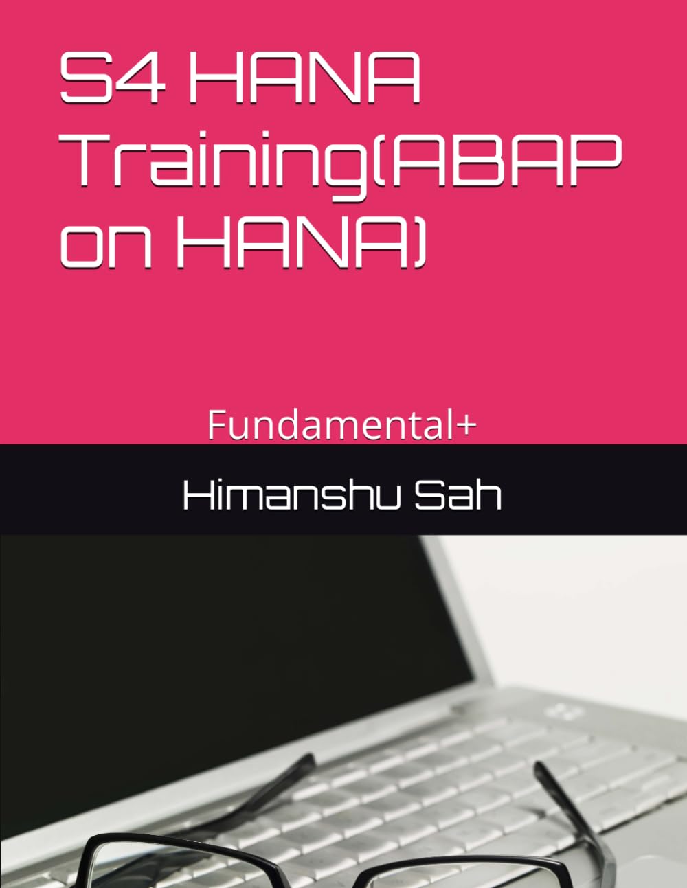S4 HANA Training(ABAP on HANA): Fundamental+