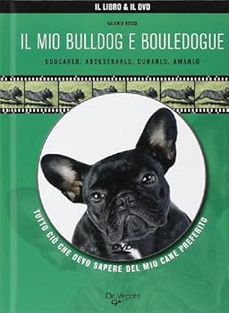 Hardcover Il mio bulldog e bouledogue. Con DVD [Italian] Book