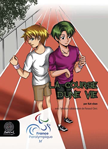 livre La Course d'une vie: Programme Jeux Paralympiques
