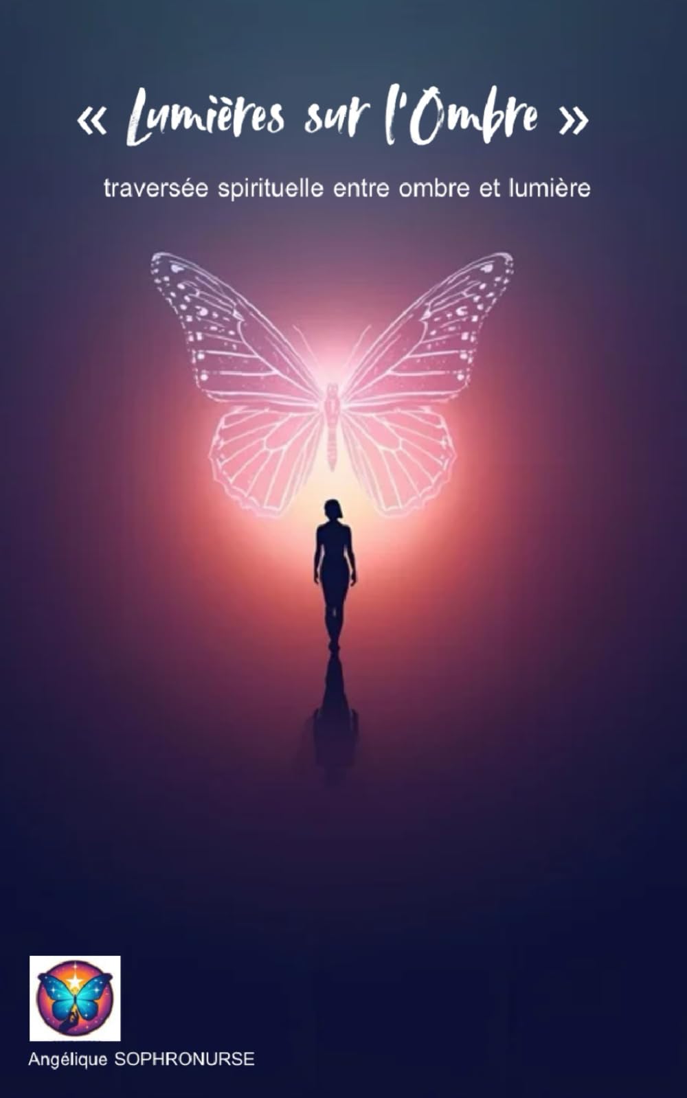 L'umières sur l'ombre: traversée spirituelle entre ombre et lumière