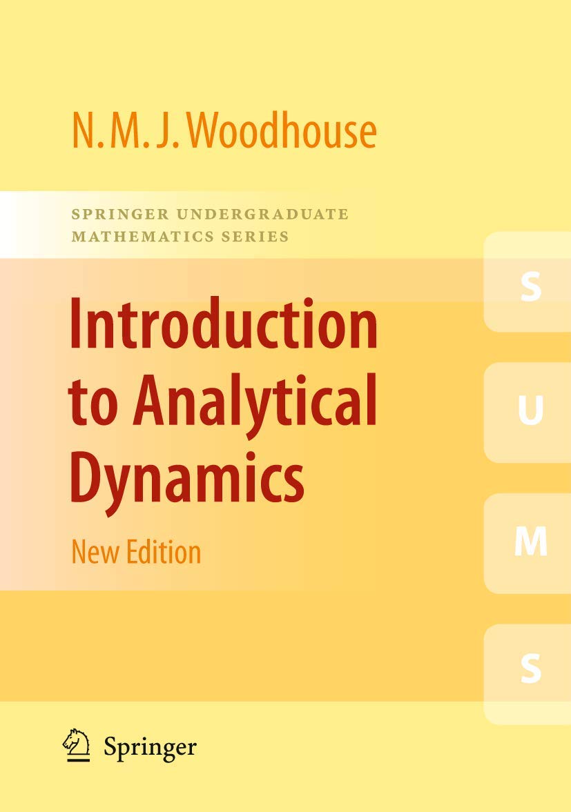 Introduction to Analytical Dynamics (Springer Undergraduate Mathematics Series)