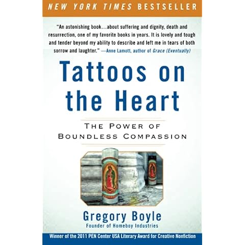 Tattoos on the Heart: The Power of Boundless Compassion Cover