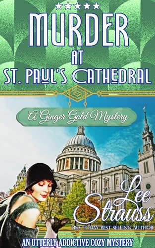 Murder at St. Paul's Cathedral (By: Lee Strauss)