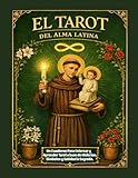 El Tarot del Alma Latina - Un Cuaderno Para Colorear y Aprender Tarot a...