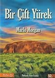 marlo morgan traumfänger zusammenfassung  Bir Cift Yürek