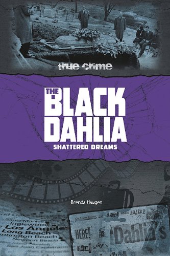 Buy The Black Dahlia: Shattered Dreams (True Crime) — BookShops.in