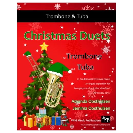 Christmas Duets for Trombone and Tuba: 22 Traditional Christmas Carols arranged especially for two equal players of intermediate standard.