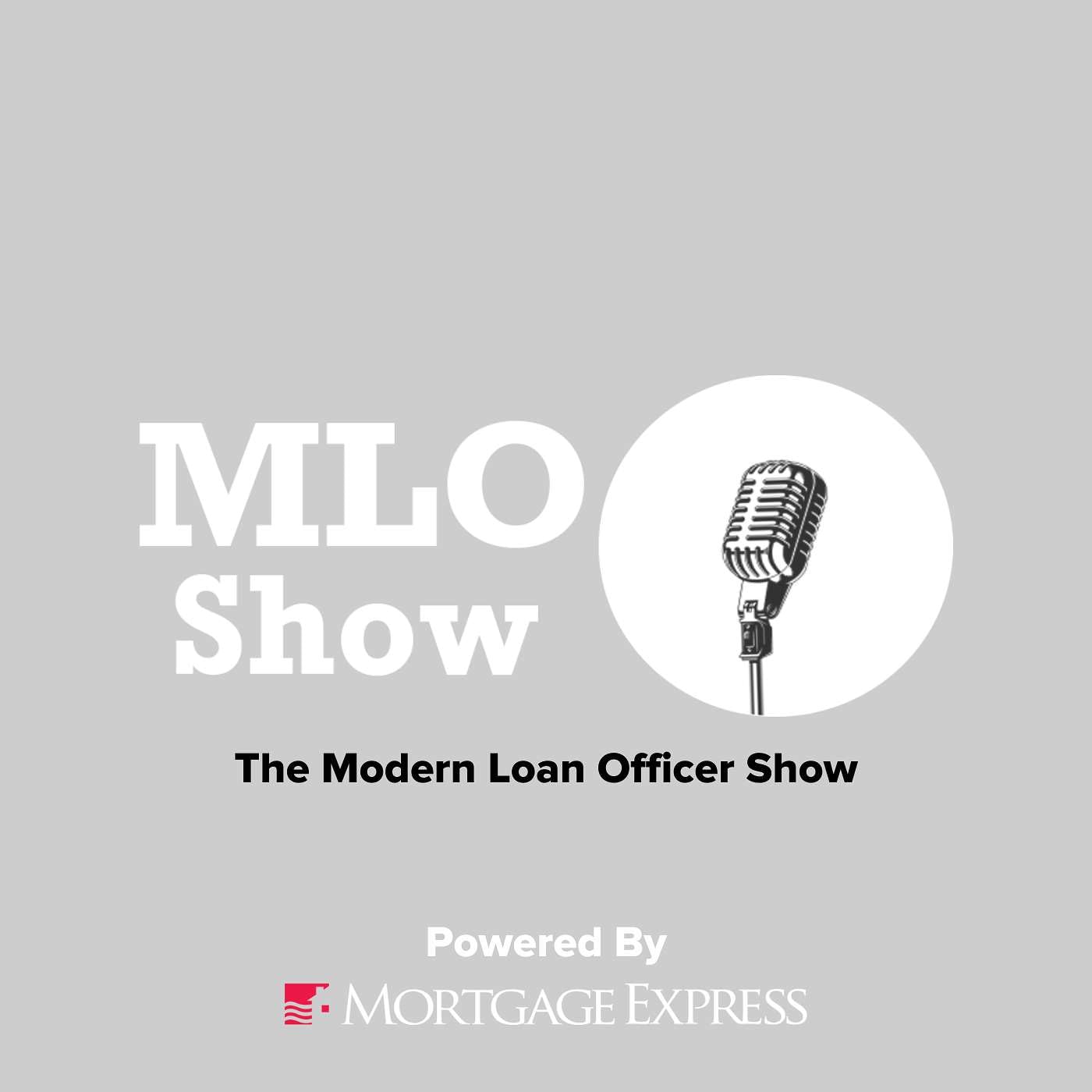 MLO | Mortgage & Real Estate Podcast