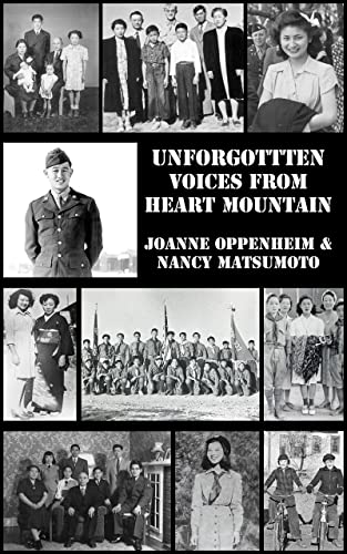 Unforgotten Voices From Heart Mountain: An Oral History of the Incarceration (English Edition)