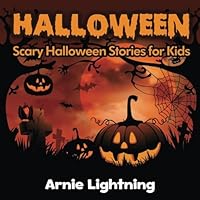 Halloween (Spooky Halloween Stories): Scary Halloween Stories for Kids: Volume 2 153538073X Book Cover