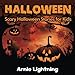 Halloween (Spooky Halloween Stories): Scary Halloween Stories for Kids (Volume 2)