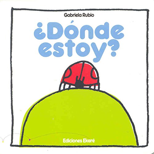 Dónde estoy? (Pikinini) (Spanish Edition)