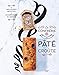 La confrérie Pâté-croûte: Édition spéciale 10 ans - inclus la recette inédite du champion du monde 2018