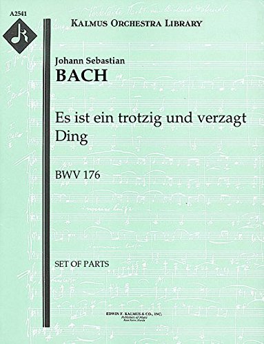 Es ist ein trotzig und verzagt Ding, BWV 176 Set of Parts [A2541
