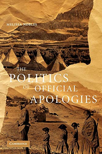 The Politics of Official Apologies