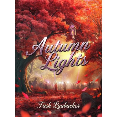 Autumn Lights Audiolibro Por Trish Laubacker arte de portada