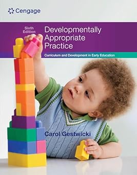 Developmentally Appropriate Practice: Curriculum and Development in Early Education-Wow! eBook