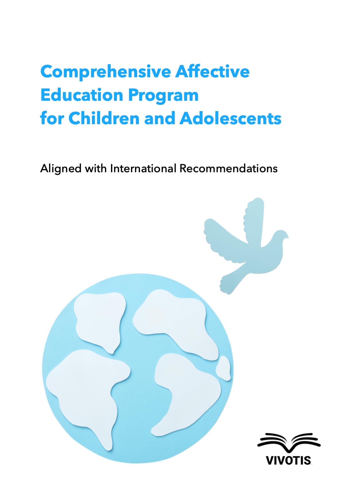 Comprehensive Affective Education Program for Children and Adolescents: Aligned with International Recommendations