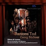 dantons tod zusammenfassung akt 1  Dantons Tod: Hören & Lernen