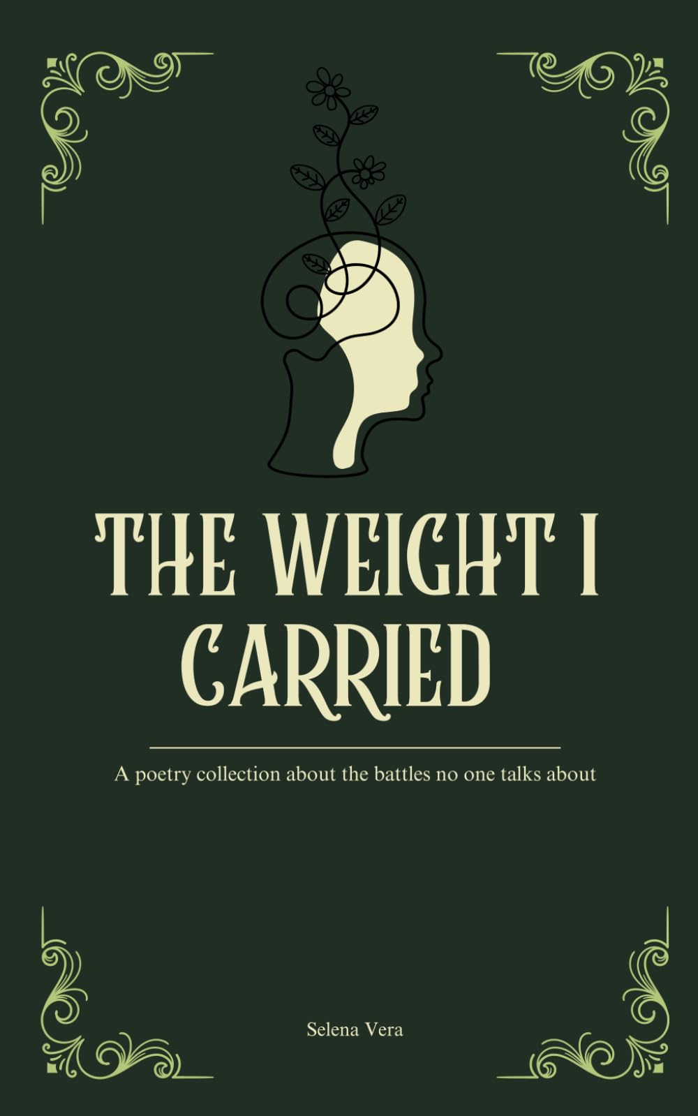 The Weight I Carried