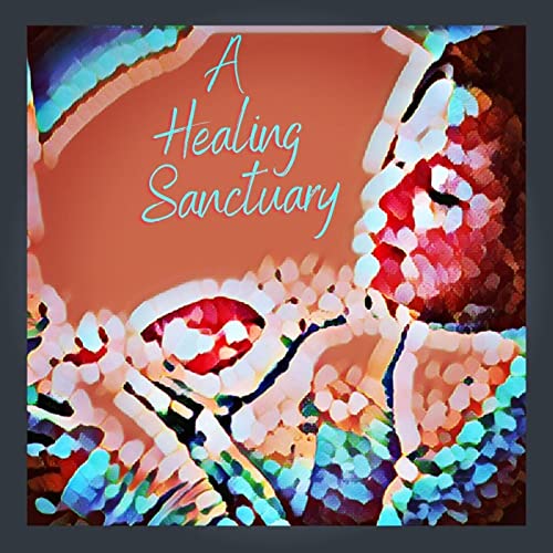 Couverture de A Healing Sanctuary