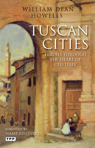 Buy Tuscan Cities: Travels through the Heart of Old Italy — BookShops.in