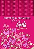 Prayers & Promises for Girls