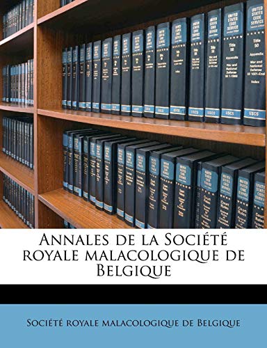 Annales de la Société royale malacologique de Belgique Volume t. 27 (French Edition)