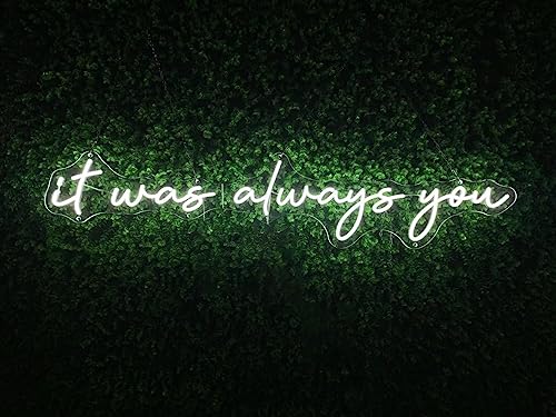Image of Neon sign it was always you, Handmade Neon light art for room decor, Bedroom decoration neon sign, custom colour led neon light